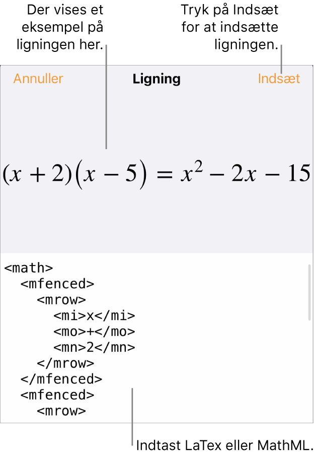 Dialogen Ligning, der viser den kvadratiske formel skrevet ved hjælp af MathML-kommandoer og derover et eksempel på formlen.