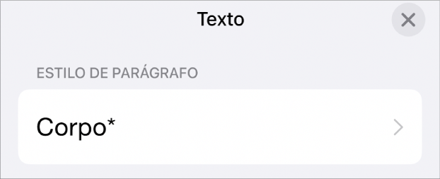 O estilo de parágrafo "Corpo” com um asterisco junto ao mesmo.