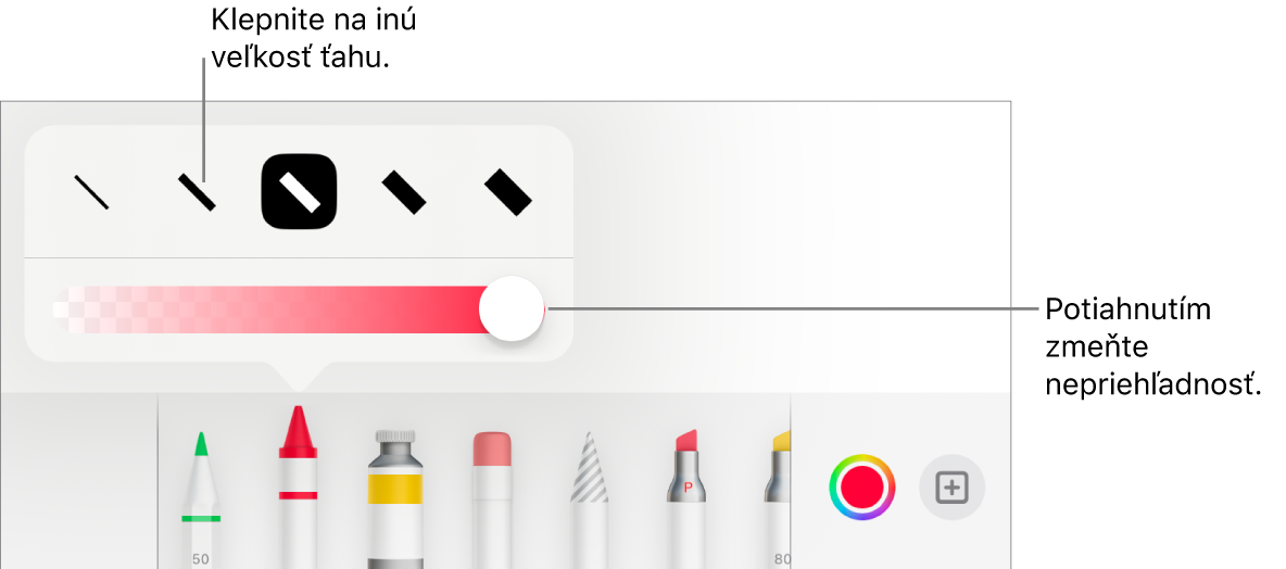 Ovládacie prvky na výber veľkosti ťahu a posuvník nastavenia priehľadnosti.