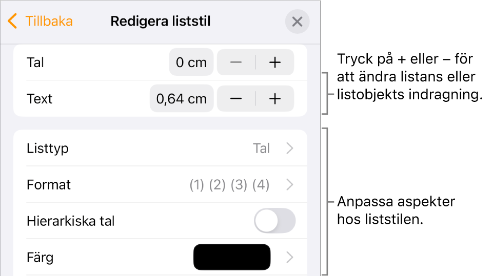 Menyn Redigera liststil med reglage för indragningsavstånd, listtyp och format, hierarkisk numrering och radavstånd.