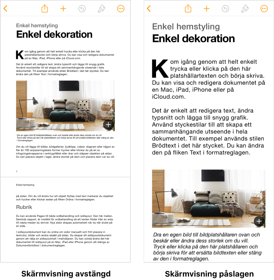Två vyer av samma Pages-dokument. Ett visas med Skärmvisning och det andra utan Skärmvisning.