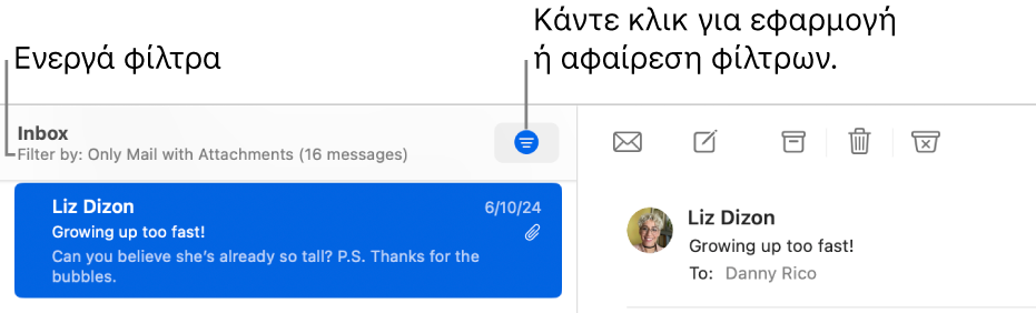 Το παράθυρο Mail όπου εμφανίζεται η γραμμή εργαλείων πάνω από τη λίστα μηνυμάτων, όπου το Mail υποδεικνύει τα φίλτρα που εφαρμόζονται, όπως «Μόνο email με συνημμένα».