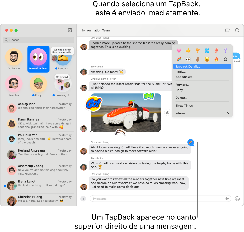 Aparece um Tapback de emoji no canto superior de uma mensagem, que indica a sua resposta a uma mensagem. Surge um conjunto de escolhas de Tapback num menu. As opções incluem Tapbacks clássicos (coração, polegar para cima, polegar para baixo, riso (Ha Ha), pontos de exclamação e ponto de interrogação) e Tapbacks de emoji.