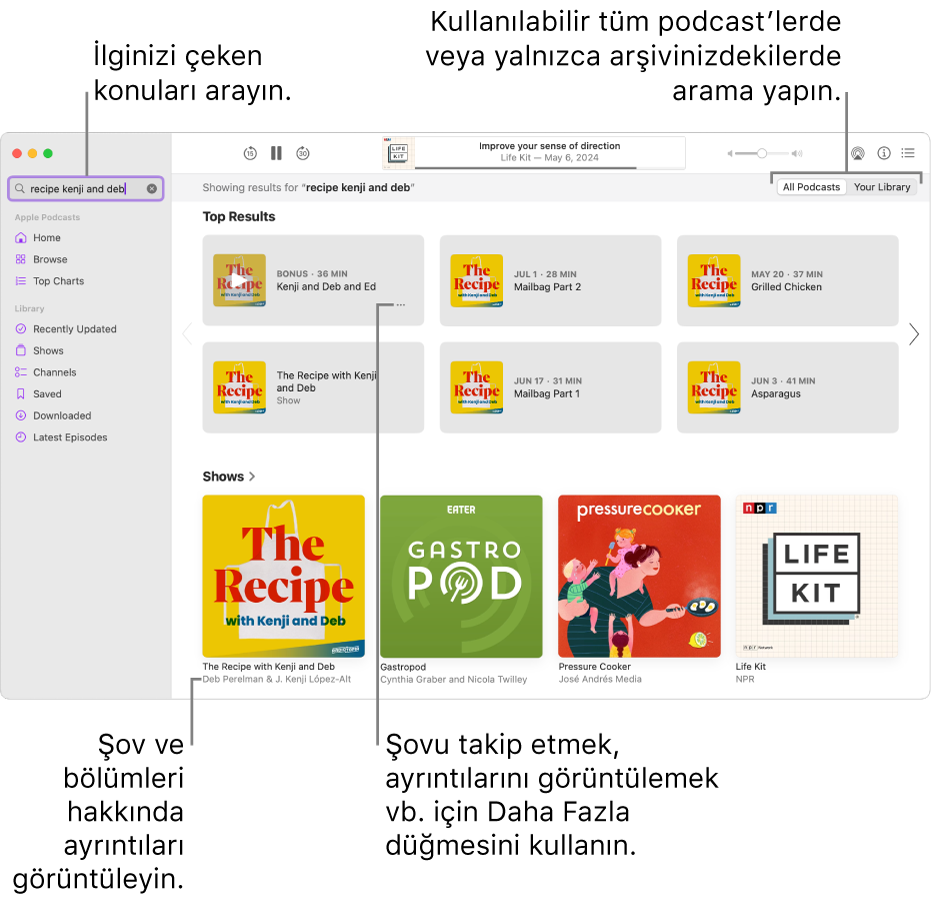 Sol üst köşedeki arama alanına metin girilmiş ve sağdaki ekranda tüm podcast’lerin aramasıyla eşleşen bölümleri ve şovları gösteren Podcast’ler penceresi. Şov ve bölümleri hakkında ayrıntıları görüntülemek için şovun altındaki bağlantıyı tıklayın. Şovu takip etmek, ayarlarını değiştirmek ve daha fazlası için şovun Daha Fazla düğmesini kullanın. 