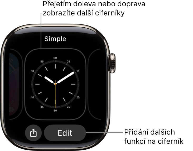 Ciferník zobrazující tlačítka Sdílet a Upravit, které se objeví po podržení prstu na ciferníku. Nahoře je uveden název ciferníku. Přejetím doleva nebo doprava zobrazíte další volby ciferníku. Chcete‑li na ciferník přidat další funkce, klepněte na požadovanou komplikaci.