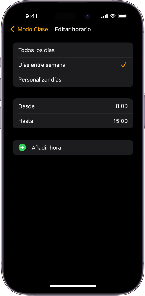 iPhone con la pantalla “Editar horario” del modo Clase. En la parte de arriba aparecen las opciones “Todos los días”, “Días entre semana” y “Personalizar días”, con la opción “Días entre semana” seleccionada. Las horas Desde y Hasta están en mitad de la pantalla y debajo hay un botón “Añadir hora”.