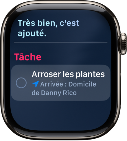 L’écran Siri montrant un rappel ajouté à une liste de tâches.