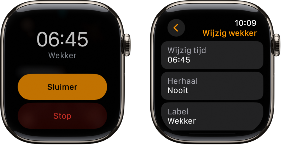 Twee Apple Watch-schermen: Het ene scherm toont een wijzerplaat met de knoppen 'Sluimer' en 'Stop' en het andere scherm toont opties om de instellingen van de wekker te wijzigen, met daaronder de knoppen 'Wijzig tijd', 'Herhaal' en 'Label'. Onderin bevindt zich een sluimerschakelaar.