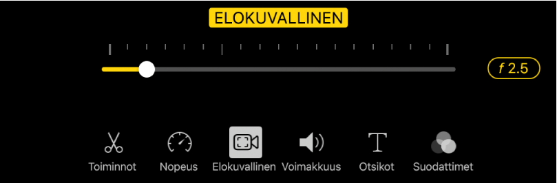 Terävyysalue-liukusäädin, joka on saatavilla, kun napautat Elokuvallinen-painiketta.