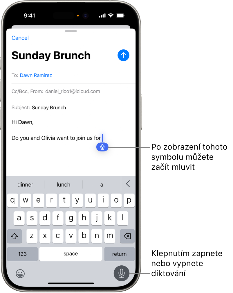V aplikaci Mail je otevřená klávesnice na displeji. V pravém dolním rohu obrazovky je vybráno tlačítko Diktování a pod kurzorem v textovém poli se zobrazí tlačítko Diktování.