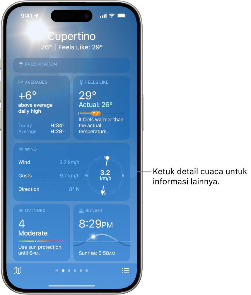 Layar Cuaca yang menampilkan lokasi di bagian atas, dan di bawahnya suhu serta kondisi cuaca saat ini. Layar lain berisi detail cuaca untuk elemen berikut: kualitas udara, presipitasi, indeks UV, dan matahari terbenam.