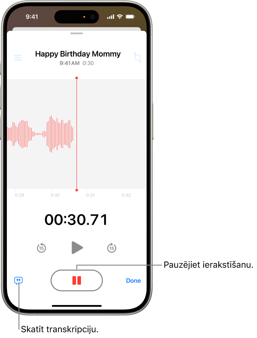 Voice Memos ieraksts, kurā redzama notiekoša ieraksta skaņas līkne, kā arī laika indikators un poga, lai pauzētu ierakstīšanu.