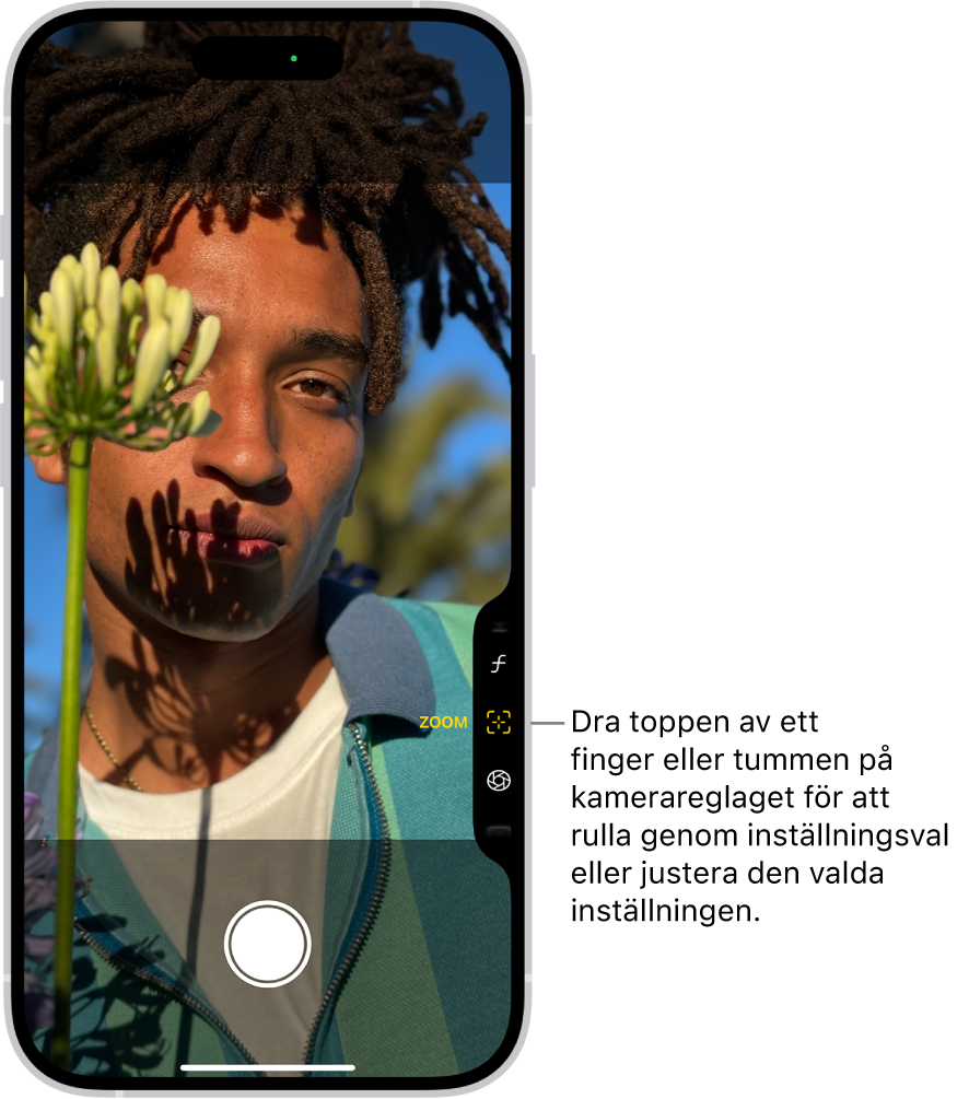 Kamerareglagemenyn är öppen i Kamera. Zoomreglaget är markerat.