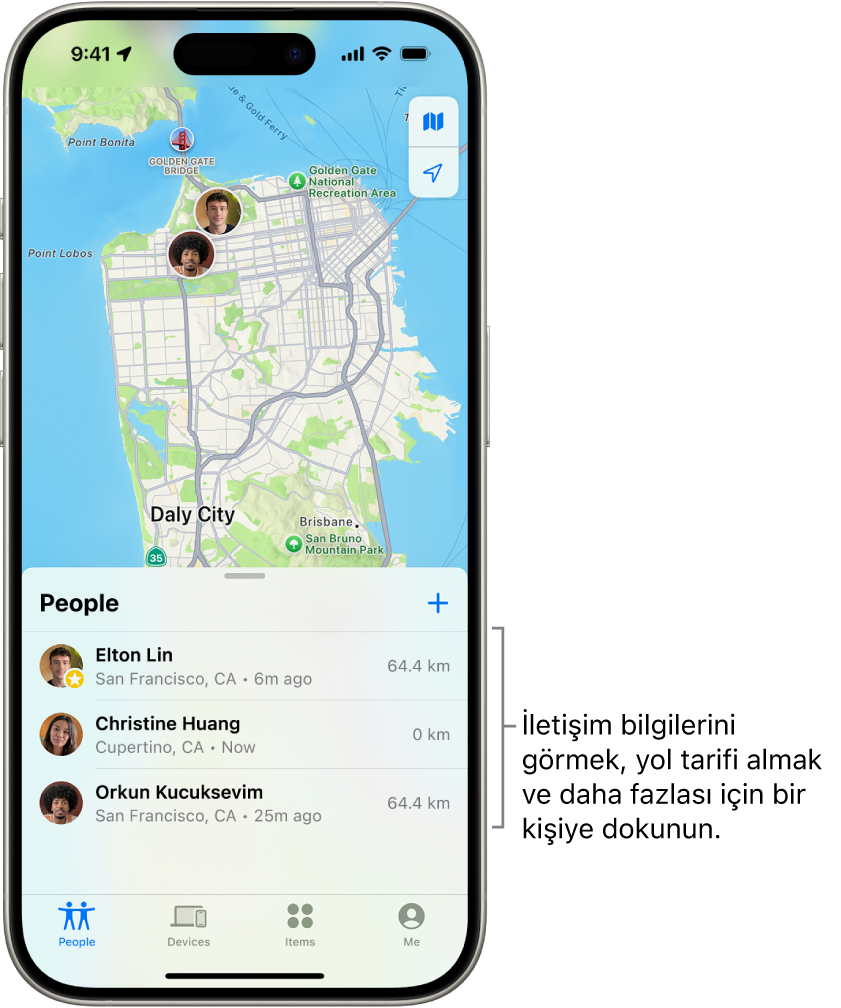 Bul ekranı Kişiler listesinde açılmış. Listede dört kişi var: Damla Gün, Lale Rasimoğlu, Gülsenem Gün ve Can Gün. Konumunuzu paylaşmak için Kişiler listesinin en üstündeki Ekle düğmesine dokunun.