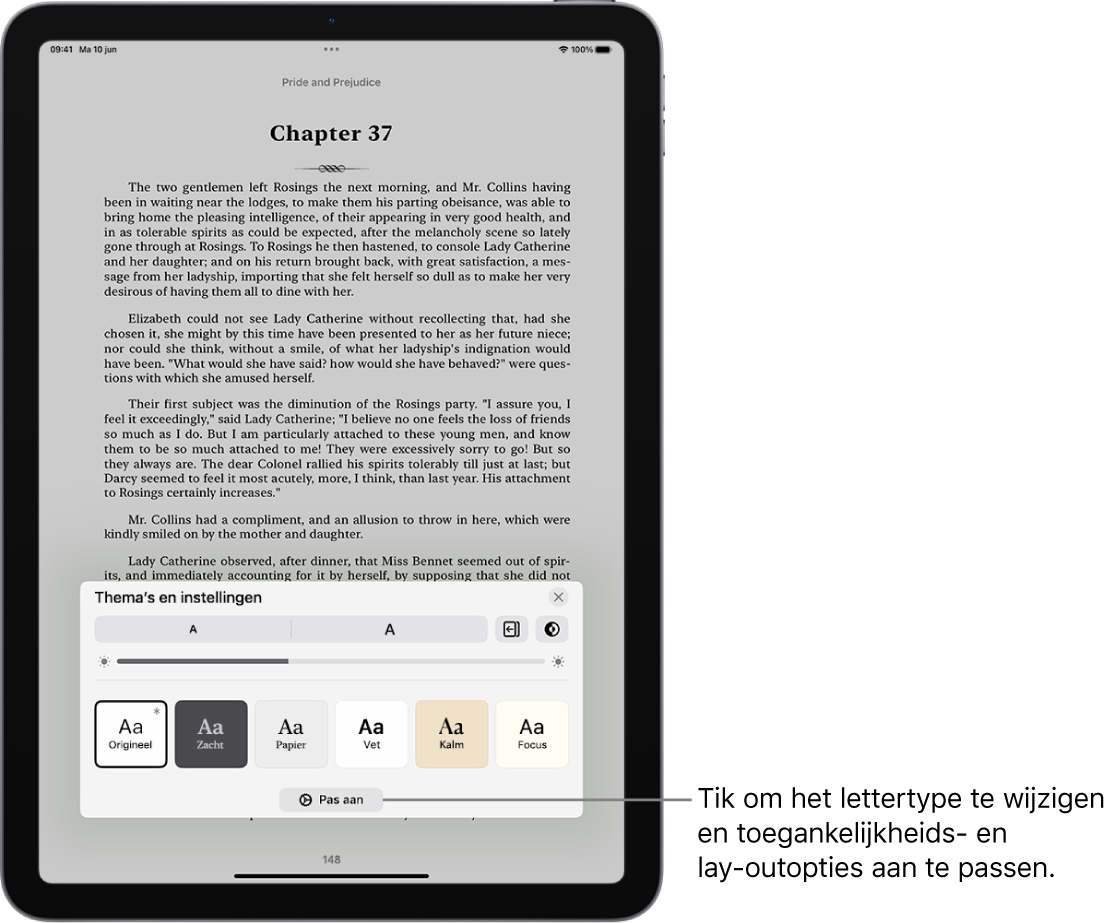 Een pagina van een boek in de Boeken-app. De opties van 'Thema's en instellingen', met regelaars voor de lettergrootte, de schuifweergave, de stijl voor het omslaan van pagina's, de helderheid en lettertypestijlen.