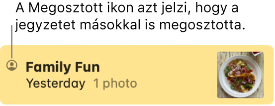 Egy jegyzet, amelyet megosztottak másokkal egy Üzenetek-beszélgetésben, a jegyzet nevétől balra a Megosztott ikonnal.