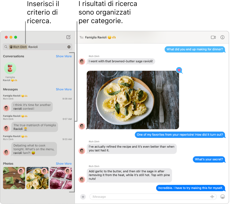 La finestra di Messaggi con i criteri di ricerca inseriti nel campo di ricerca nell’angolo in alto a sinistra. I risultati di ricerca sono organizzati sotto in categorie come Conversazioni, Messaggi e Foto.