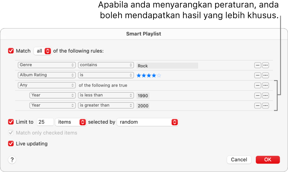 Dialog Senarai Main Pintar: Gunakan butang Sarang di sebelah kanan untuk mencipta peraturan tersarang tambahan bagi mendapatkan hasil yang lebih khusus.