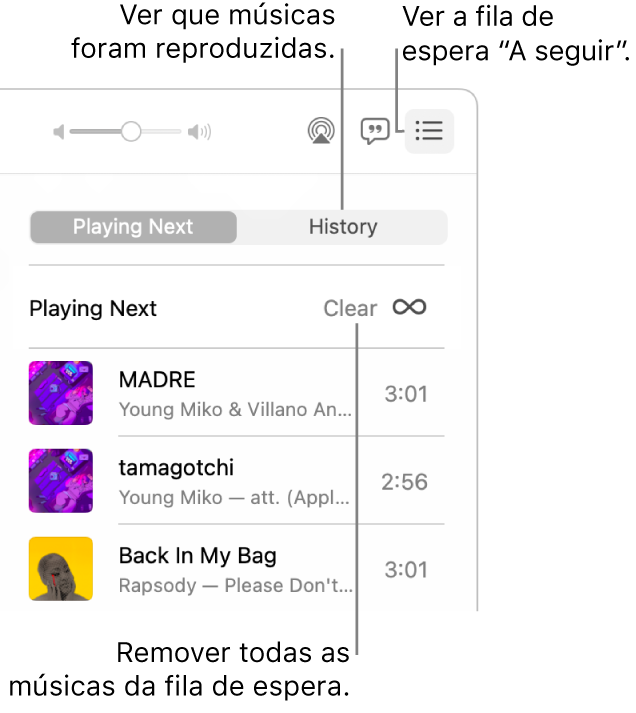 O botão “A seguir” no canto superior direito da janela de Apple Music está selecionado e a fila de espera está visível. Clique na ligação “Histórico” para ver as músicas reproduzidas anteriormente. Clique na ligação “Limpar” para remover todas as músicas da fila de espera.