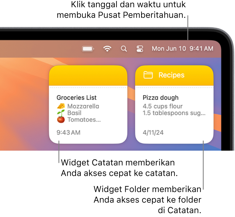 Dua widget Catatan—widget Folder menampilkan folder di Catatan, dan widget Catatan menampilkan catatan. Klik tanggal dan waktu di bar menu untuk membuka Pusat Pemberitahuan.