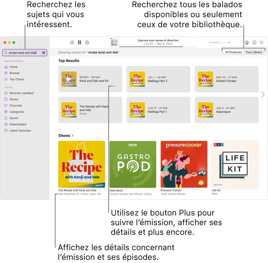 La fenêtre de Balados qui affiche le texte saisi dans le champ de recherche dans le coin supérieur gauche avec les épisodes et les émissions correspondent aux résultats de la recherche de tous les balados dans l’écran à droite. Cliquez sur le lien sous l’émission pour afficher ses détails et ses épisodes. Utilisez le bouton Plus de l’émission pour la suivre, modifier ses réglages et plus encore.