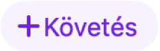 a Követés gomb