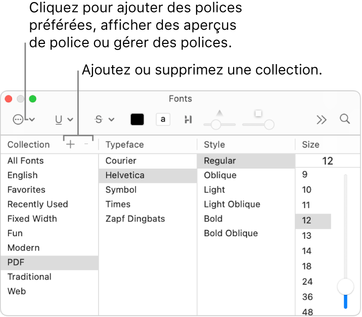 Dans la fenêtre Polices, ajoutez ou supprimez rapidement des collections, modifiez la couleur d’une police ou effectuez des actions comme la prévisualisation ou la gestion de polices, ou l’ajout de polices aux favoris.