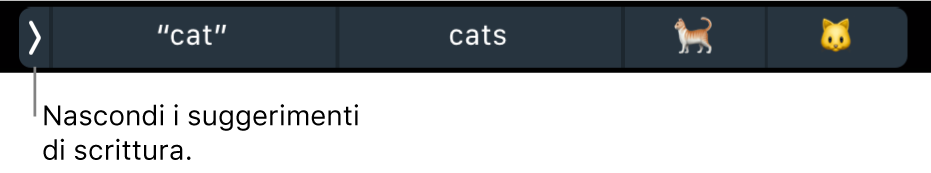 Suggerimenti di scrittura che mostrano parole ed emoji, con il pulsante sulla sinistra per nascondere i suggerimenti di scrittura.