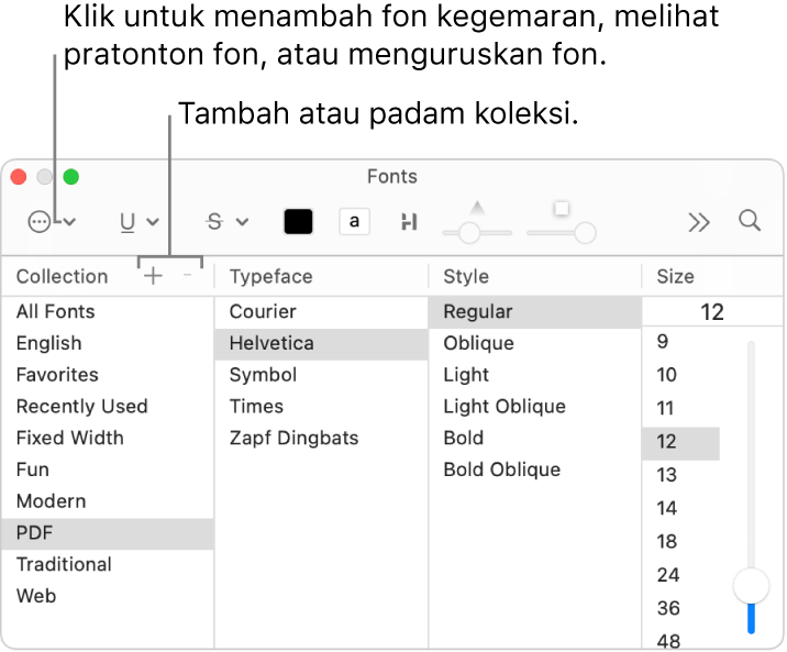 Dengan tetingkap Fon, tambah atau padam koleksi dengan cepat, tukar warna fon, atau lakukan tindakan seperti pratonton atau uruskan fon, atau tambah ke Kegemaran.