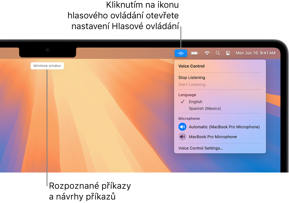 Poslední příkaz rozpoznaný hlasovým ovládáním je zobrazený v horní části plochy V řádku nabídek vpravo je zobrazená ikona hlasového ovládání a nabídka hlasového ovládání je otevřená