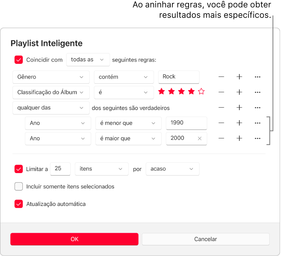 O diálogo de Playlist Inteligente: Use o botão Aninhar à direita para criar regras aninhadas adicionais e obter resultados mais específicos.