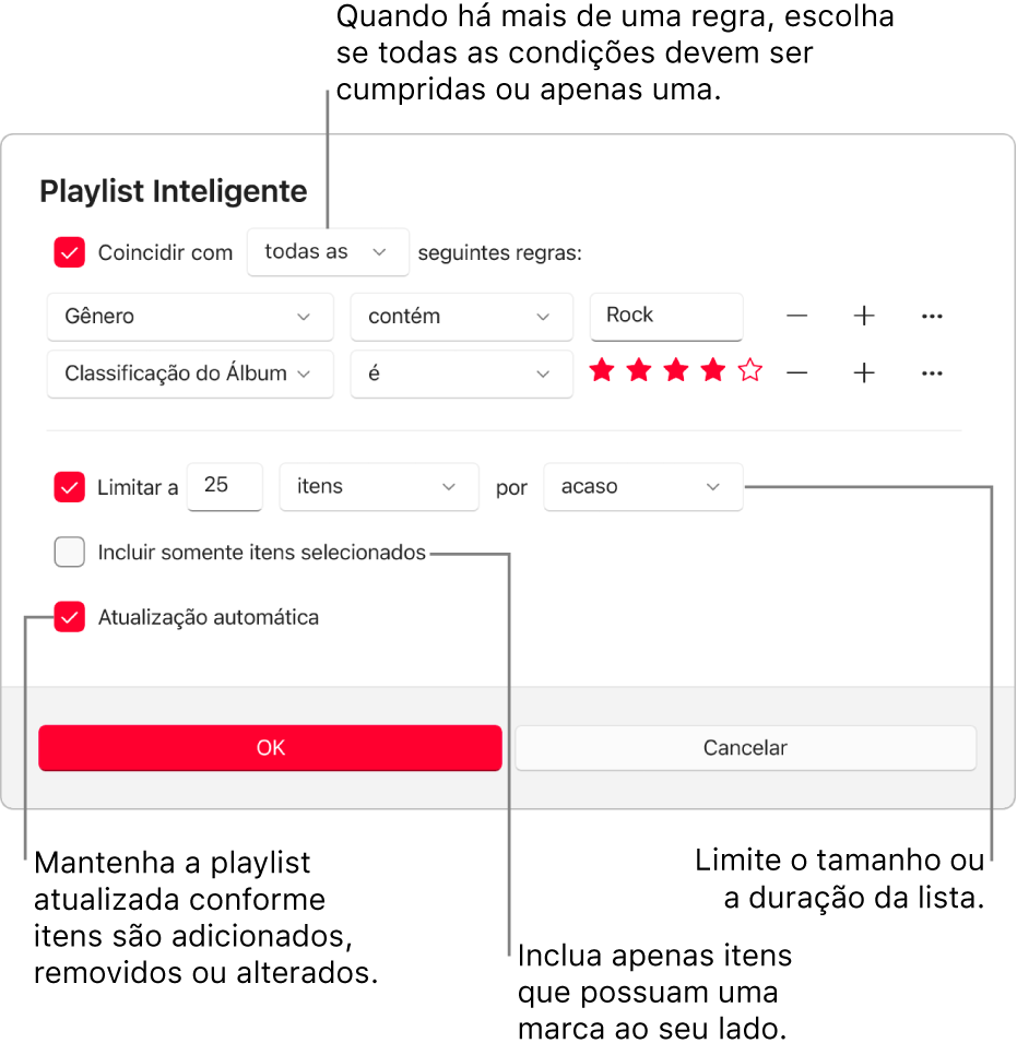 O diálogo de Playlist Inteligente: No canto superior esquerdo, selecione Coincidir com e especifique os critérios da playlist (como gênero ou classificação). Selecione os botões Adicionar ou Remover à direita para continuar adicionando ou removendo regras. Selecione várias opções na parte inferior do diálogo, como limitação de tamanho ou duração da playlist, inclusão somente de músicas marcadas ou para que o Apple Music atualize a playlist à medida que os itens da biblioteca forem alterados.