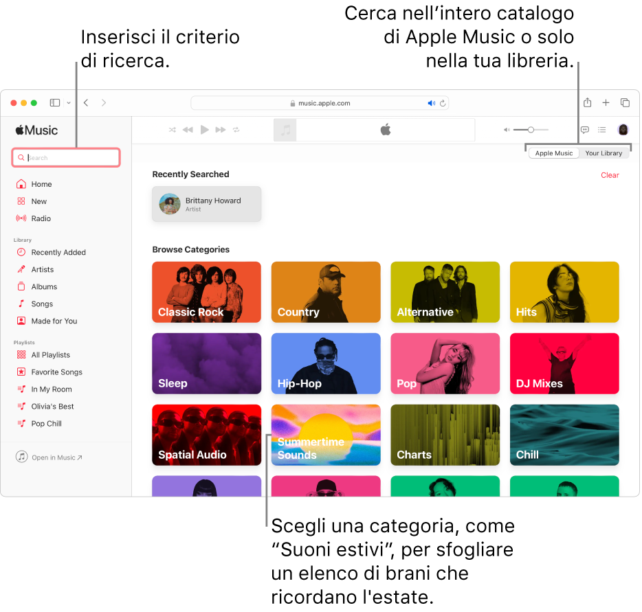 La finestra di Apple Music che mostra il campo di ricerca nell’angolo in alto a sinistra, l’elenco delle categorie al centro della finestra e Apple Music o “La tua libreria” nell’angolo in alto a destra. Inserisci i criteri di ricerca nel campo, quindi scegli se cercare su tutto Apple Music o solo nella libreria. Facoltativamente, scegli una categoria, come “Sonorità estive”, per sfogliare un elenco di brani che ti ricordino l’estate.