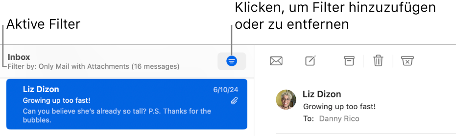 Das Fenster von Mail mit der Symbolleiste über der E-Mail-Liste, in der Mail die angewendeten Filter wie zum Beispiel „Nur E-Mails mit Anhang“ anzeigt.