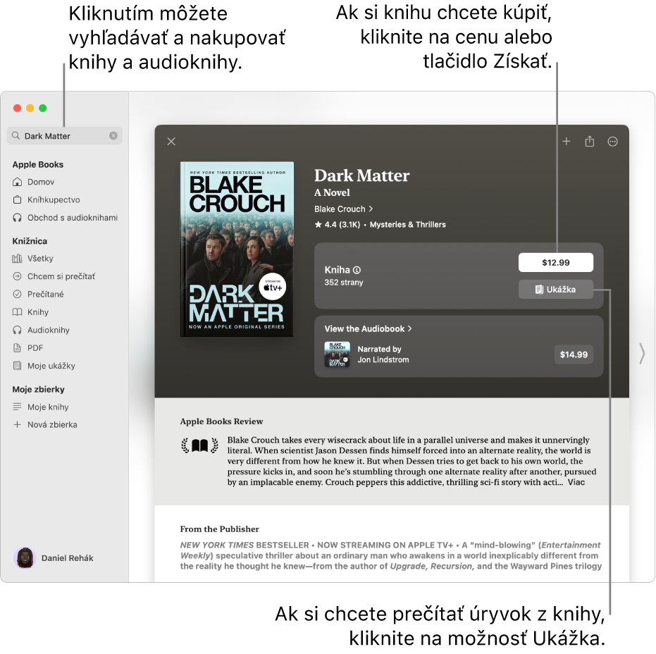 Okno s názvom knihy zadaným vo vyhľadávacom poli vľavo. Napravo sa zobrazuje strana príslušnej knihy s možnosťami kúpiť si knihu alebo audioknihu, prípadne si prečítať úryvok. V okne sa tiež zobrazujú recenzie a poznámka vydavateľa.