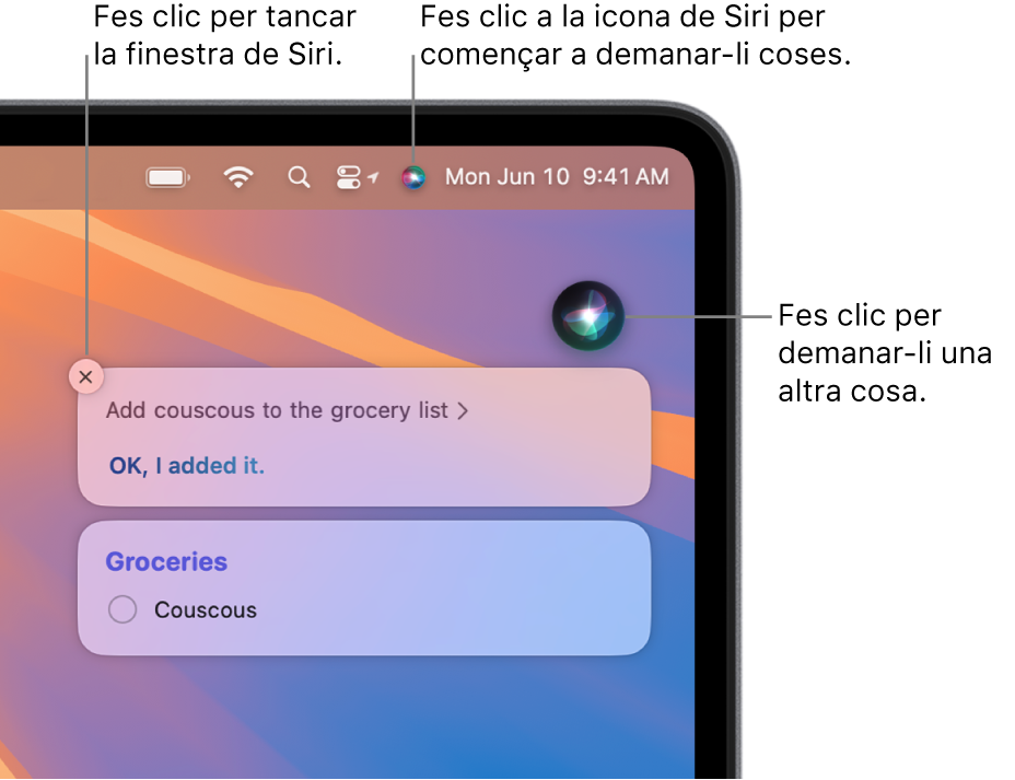 A la part superior dreta de l’escriptori del Mac es mostra la icona de Siri a la barra de menús i la finestra de Siri amb la sol·licitud “Añade cuscús a la lista de la compra” i la resposta. Fes clic a la icona de la part superior dreta de la finestra de Siri per fer una altra sol·licitud. Fes clic al botó de tancar per tancar la finestra de Siri.