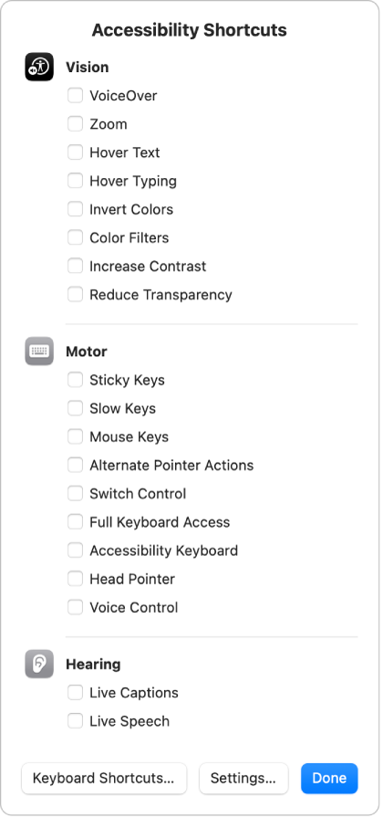 The Accessibility Shortcuts panel listing Vision features, such as Colour Filters, Physical Motor features, such as Full Keyboard Access and Hearing features, such as Live Captions.