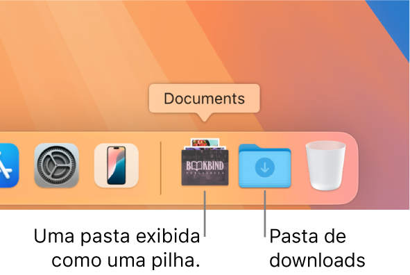 A ponta direita do Dock mostrando uma pasta que é exibida como uma pilha de arquivos e a pasta Downloads exibida como uma pasta.