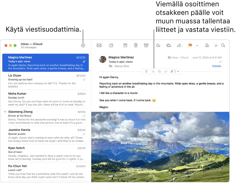 Mail-ikkuna. Käytä viestisuodattimia klikkaamalla työkalupalkin Suodata-painiketta. Siirrä osoitin viestin otsakealueen päälle, niin näet esimerkiksi painikkeet vastaamiseen ja liitteiden tallentamiseen.