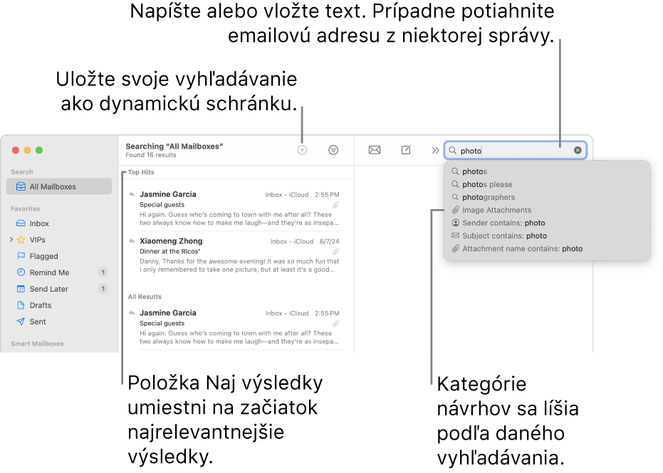 Schránka, v ktorej sa vyhľadáva, je vo vyhľadávacej lište zvýraznená. Ak chcete vyhľadávať v inej schránke, kliknite na jej názov. Do vyhľadávacieho poľa môžete napísať alebo vložiť text, prípadne potiahnuť emailovú adresu zo správy. Počas písania sa pod vyhľadávacím poľom zobrazujú návrhy. V závislosti od hľadaného textu sú usporiadané do kategórií, napríklad Predmet alebo Prílohy. Funkcia Naj výsledky uvedie najrelevantnejšie výsledky ako prvé.