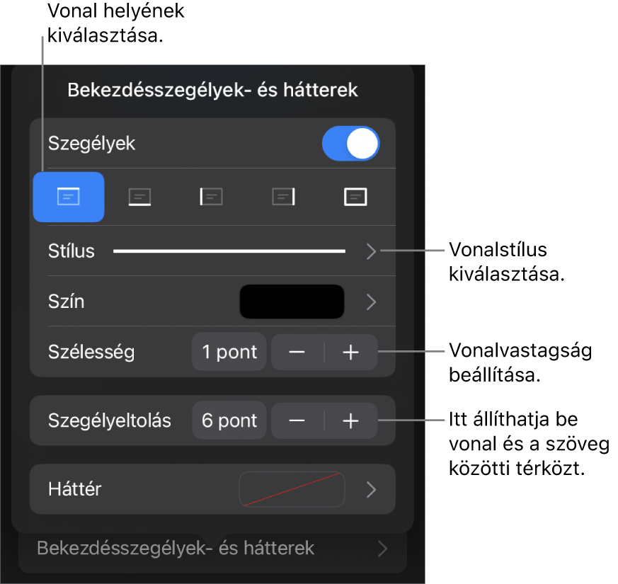 Vezérlők a vonal stílusának, vastagságának, helyének és színének módosításához.