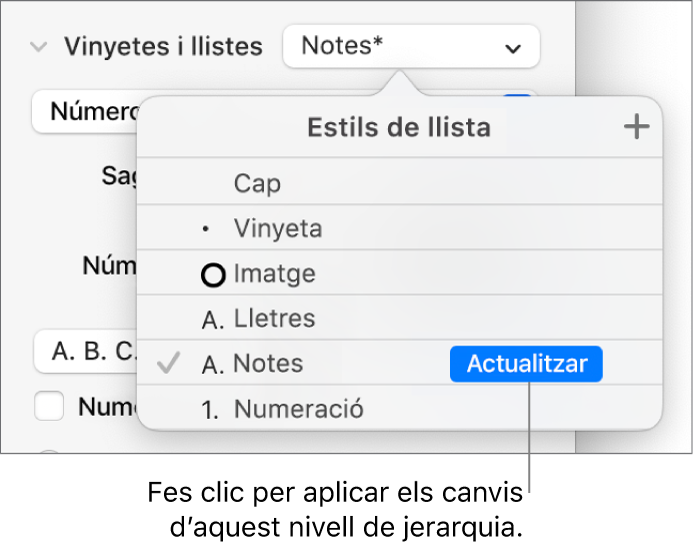 El menú emergent “Estils de llista”, amb un botó “Actualitza” al costat del nom del nou estil.