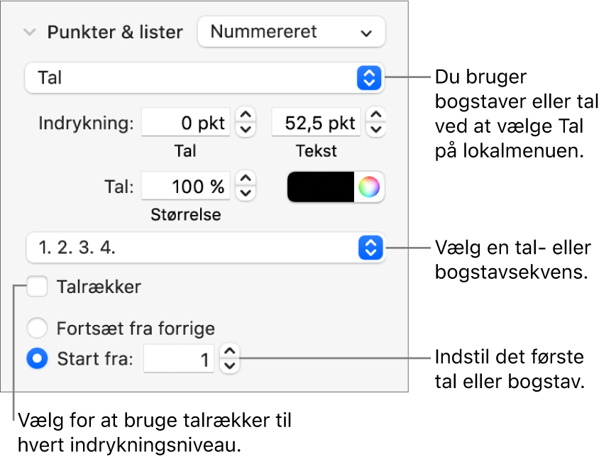 Betjeningsmuligheder til ændring af en listes talformat og afstand.