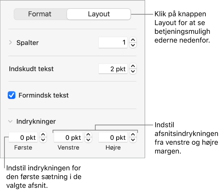 Layout i indholdsoversigten Format med betjeningsmuligheder til indstilling af første linjes indrykning og afsnitsmargener.
