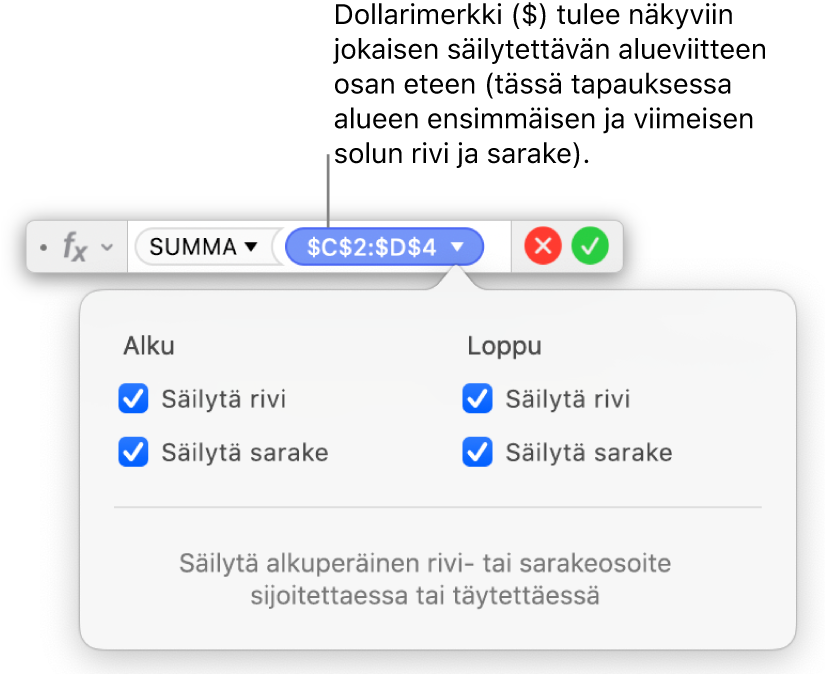 Kaava, jossa näkyvät säilytetyt rivi- ja sarakeviittaukset.