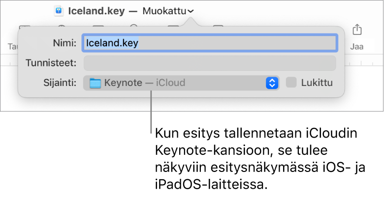 Tallenna-valintaikkuna esitykselle, jonka Missä-ponnahdusvalikossa on Keynote – iCloud.