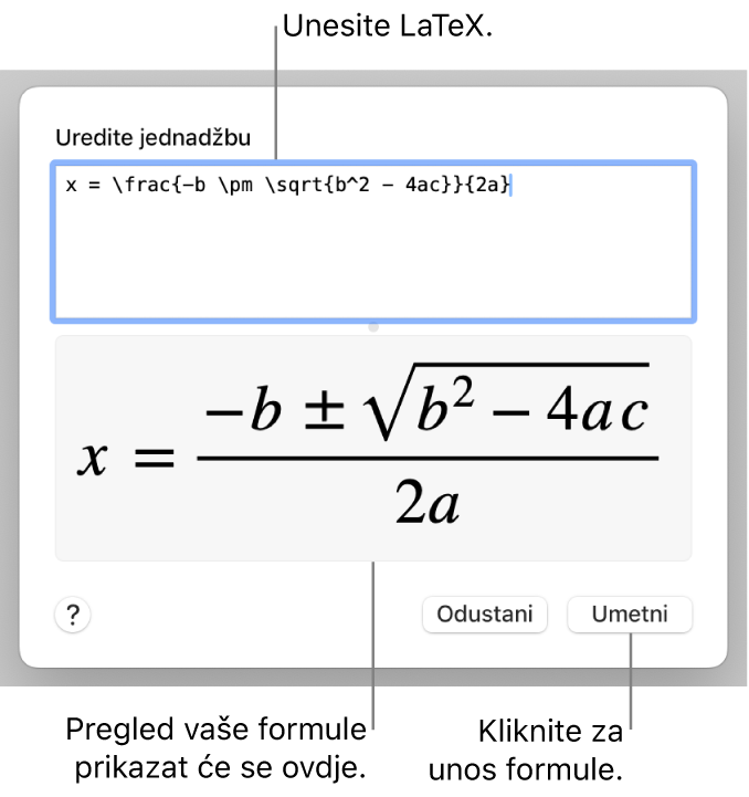 Kvadratna formula napisana pomoću LaTeXa u polju jednadžbe i pregled jednadžbe u nastavku.