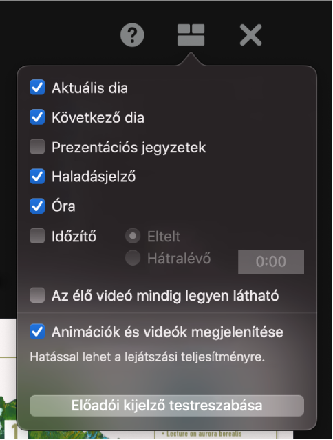 Az előadói kijelző beállításai, többek között az Aktuális dia, a Következő dia, a Prezentációs jegyzetek, a Haladásjelző, az Óra és az Időzítő. Az időzítő további beállításokat is biztosít, amelyekkel megjelenítheti az eltelt időt vagy a hátralévő időt.