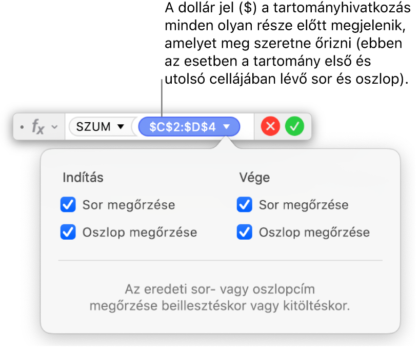 A képletszerkesztő egy adott tartományhoz kijelölt Sor megőrzése és Oszlop megőrzése opciókkal.