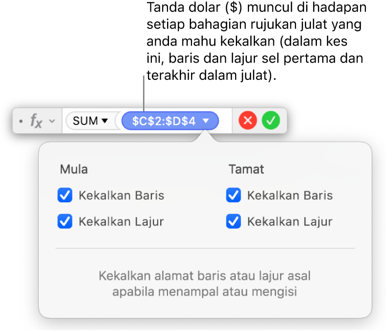 Editor Formula menunjukkan pilihan Kekalkan Baris dan Kekalkan lajur dipilih untuk julat tertentu.